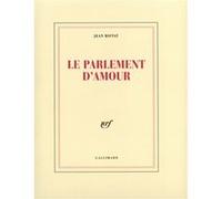 Le Parlement d'amour Jean Ristat (Auteur)