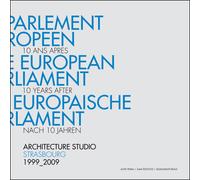 Le Parlement Européen Architecture - Studio - Lionel Blaisse - Archives D'architecture Moderne - cartonné - Beau livre
