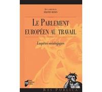 Le parlement européen au travail Sébastien Michon (Auteur)