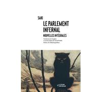 Le Parlement infernal Nouvelles intégrales - Saki - Noir Sur Blanc - broché - Nouvelles