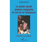 Le Parler Arabico-Malgache Du Sud-Est De Madagascar