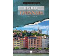 LE PARLER DU LYONNAIS