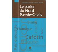 LE PARLER DU NORD-PAS-DE-CALAIS
