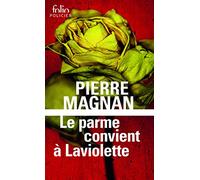 Le parme convient à Laviolette