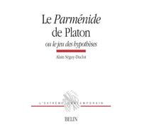 Le Parménide de Platon ou le jeu des hypothèses