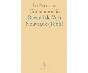 Le Parnasse Contemporain: Recueil de Vers Nouveaux (1866)