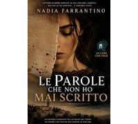 Le parole che non ho mai scritto: Lettere d’amore trovate in una vecchia cassetta. Ma chi le ha scritte… è ancora viva?