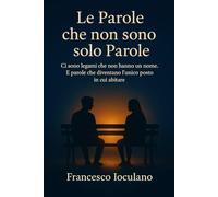 Le Parole che non sono solo Parole: Ci sono legami che non hanno un nome. E parole che diventano l'unico posto in cui abitare
