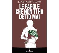 Le parole che non ti ho detto mai