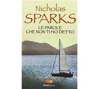Le parole che non ti ho detto | Nicholas Sparks Nicholas SparksNicholas Sparks (Auteur)