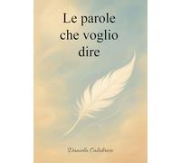 Le parole che voglio dire