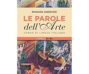 Le Parole Dell'Arte Rossana, Andriuzzi (Auteur)