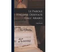 Le Parole Italiane Derivate Dall' Arabo;