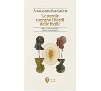 Le parole toccano i bordi delle foglie. Per una psicopoetica della conoscenza