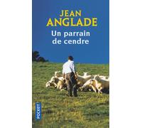 Le parrain de cendre - Jean Anglade - Pocket - Poche - Roman