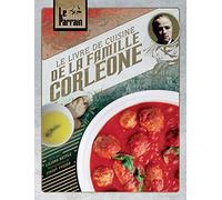 Le Parrain: Le livre de cuisine de la famille Corleone