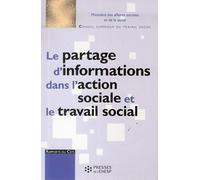 LE PARTAGE D INFORMATIONS DANS L ACTION SOCIALE ET LE TRAVAIL SOCIAL