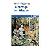 Le Partage de l'Afrique, 1880-1914 – Gallimard