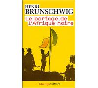 Le Partage de l'Afrique noire - - Henri Brunschwig - Flammarion - Livre