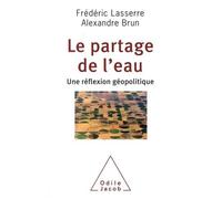 Le Partage De L'eau - Une Réflexion Géopolitique