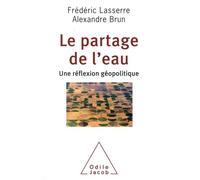 Le Partage De L'eau - Une Réflexion Géopolitique