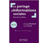 Le partage d'informations sociales Christophe Daadouche (Auteur), Laurent Puech (Auteur)