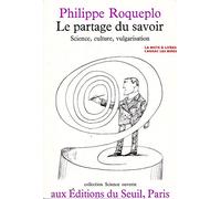 Le Partage du savoir. Science, culture, vulgarisation
