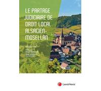 Le Partage Judiciaire En Droit Civil Alsacien-Mosellan