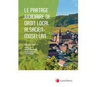 Le partage judiciaire en droit civil alsacien-mosellan