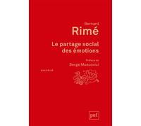 Le partage social des émotions - Bernard Rimé - Puf - broché - Essai