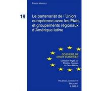 Le partenariat de l'union européenne avec les etats et groupements régionaux d'a - Fabien Mangilli - Helbing Lichtenhahn - broché - Etude