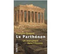 Le Parthénon - Un Monument Dans L'histoire