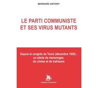 Le parti communiste et ses virus mutants