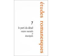 Le parti du détail: Enjeux narratifs et descriptifs