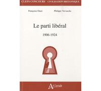 Le parti libéral - Grande-Bretagne 1906-1924