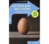 Le Parti pris des choses Francis Ponge (Auteur)