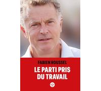 Le parti pris du travail