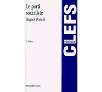 Le parti socialiste - 2ème édition - - Hugues Portelli - Montchrestien - Livre