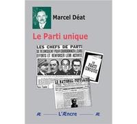 Le Parti unique Marcel Déat (Auteur)