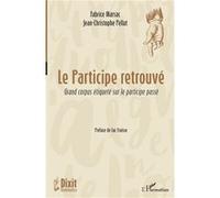 Le Participe Retrouvé - Grand Corpus Étiqueté Sur Le Participe Passé