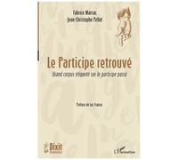 Le Participe Retrouvé - Grand Corpus Étiqueté Sur Le Participe Passé