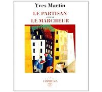 Le partisan/Le marcheur