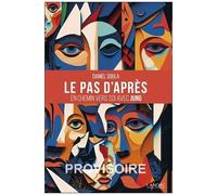 Le Pas D'après - Sur Le Chemin Du Soi Avec Jung