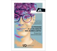 Le passage à la vie adulte des jeunes LGBTQ+: Perspectives intersectionnelles (2025)