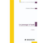 Le passage à l'acte Pod - Frédéric Millaud - Elsevier Masson - broché - Etude