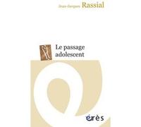 Le passage adolescent Jean-Jacques Rassial (Auteur)