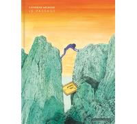 Le Passage - Catherine Meurisse - Barbier Editions - relié - Beau livre