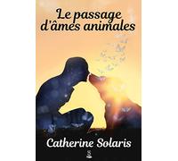Le passage d’âmes animales