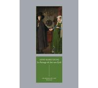 Le Passage De Jan Van Eyck - Le Portrait Des Arnolfini Et Quelques Réflexions Sur L'histoire De L'art Passée Et Présente