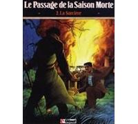 Le Passage De La Saison Morte Tome 2 - La Sorcière